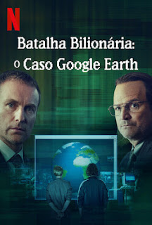 Batalha Bilionária: O Caso Google Earth poster